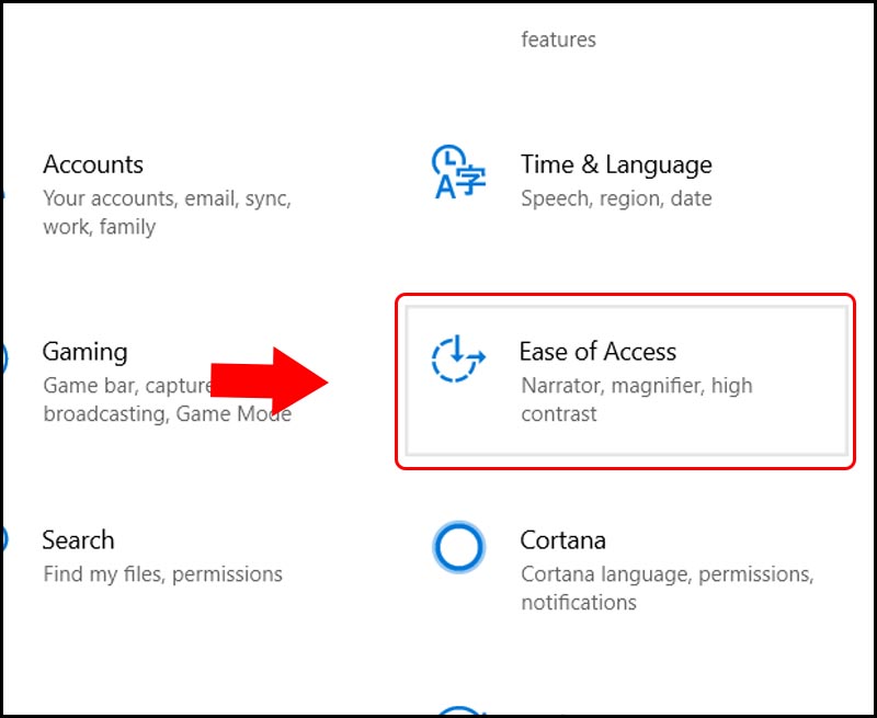 Chọn mục Ease of access trong cửa sổ Settings